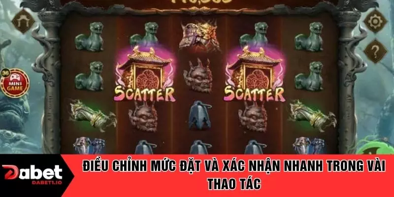 Điều chỉnh mức đặt và xác nhận nhanh trong vài thao tác